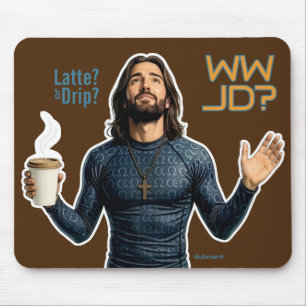WWJD Coffee Vibes, Everyday Jesus, Everyday Latte Mouse Pad