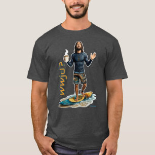 WWJD Surfer Vibes, Everyday Jesus, Love in Life  T-Shirt