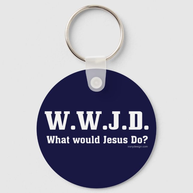 WWJD? What Would Jesus Do? Key Ring (Front)