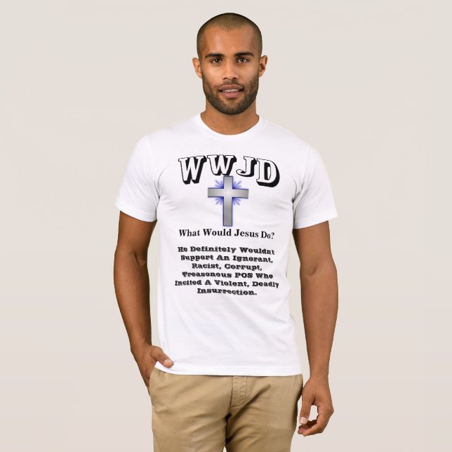 WWJD What Would Jesus Do? T-Shirt (Front Full)