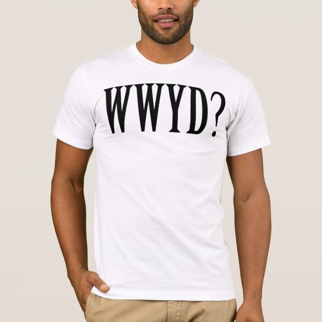 WWJD / WWYD? What would Yeshua or Jesus do T-Shirt (Front)