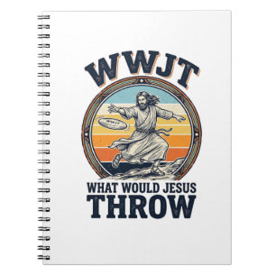 WWJT What Would Jesus Throw Vintage Disc Shirt_1 Notebook
