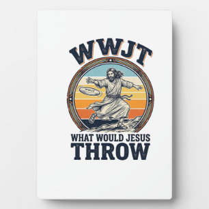 WWJT What Would Jesus Throw Vintage Disc Shirt_1 Plaque