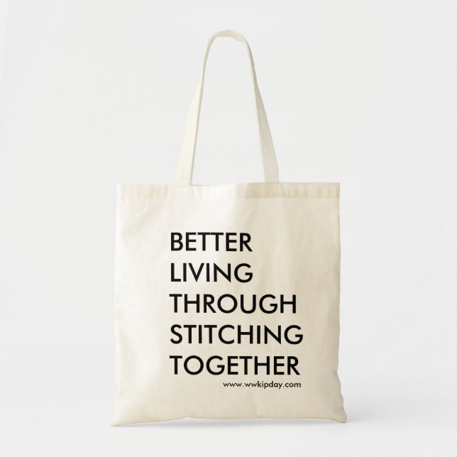 WWKIPDAY Better Living Tote Bag (Front)