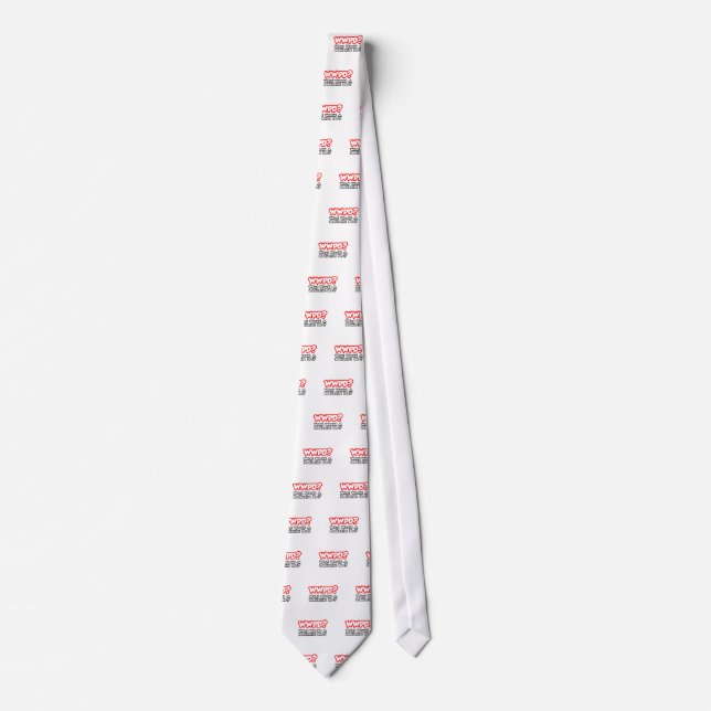 WWPD...What Would a Podiatrist Do? Tie (Front)