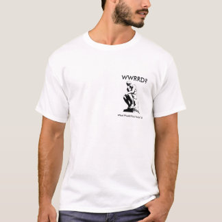 WWRRD? "Fences" Quote T-Shirt