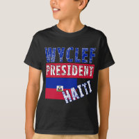 WYCLEF President Haiti Tshirts, Mugs, Buttons