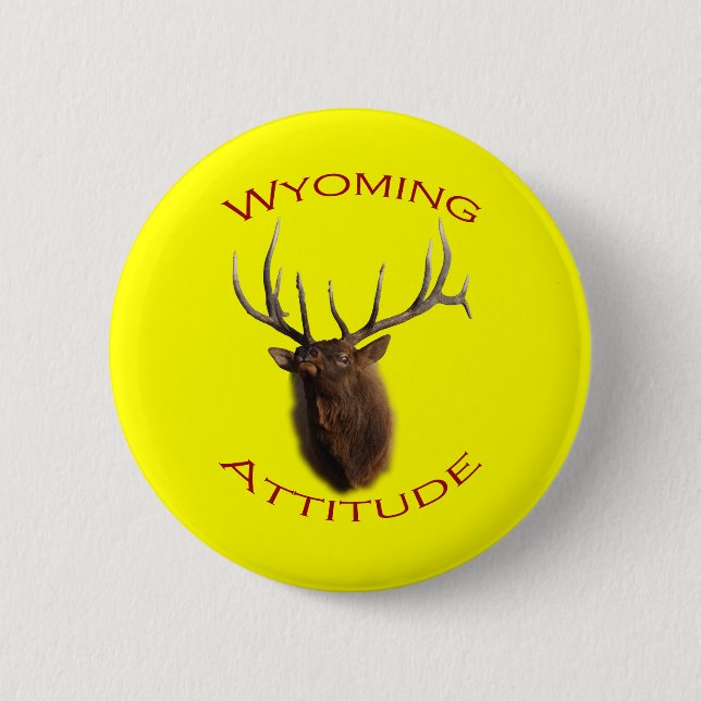 Wyoming Attitude 6 Cm Round Badge (Front)