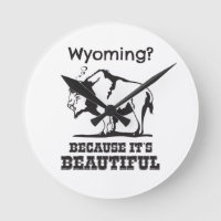 Wyoming? Because It's Beautiful