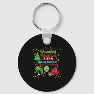 Wyoming Family Vacation 2025 Making Memories Chris Key Ring