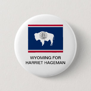 WYOMING FOR HARRIET HAGEMAN BUTTON
