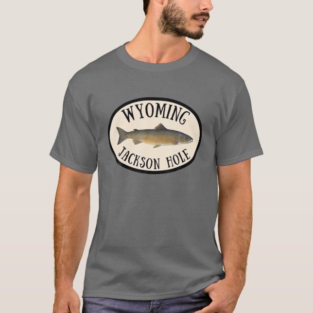 Wyoming Jackson Hole Trout Fly Fishing Nature Outd T-Shirt (Front)