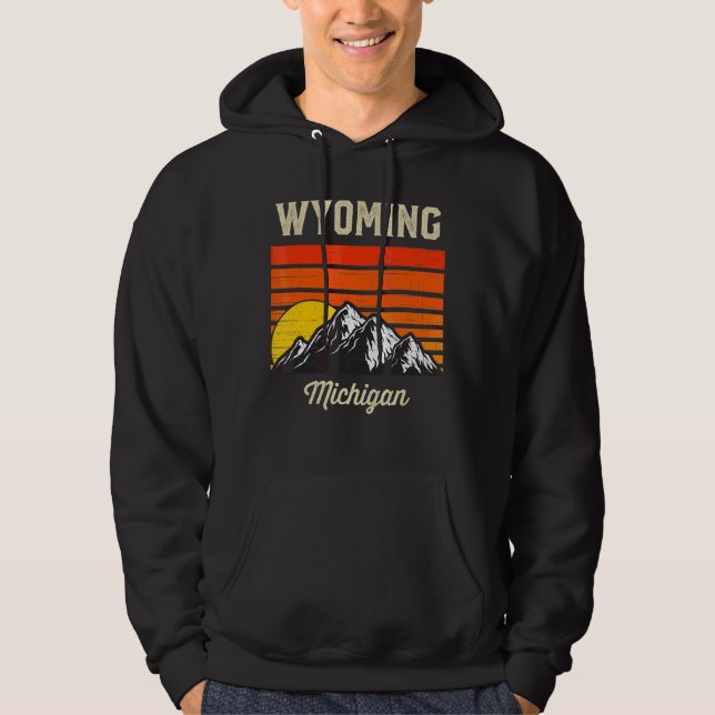 Wyoming Michigan Hometown City State Usa Hoodie (Front)