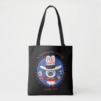 Wyoming Pug Rescue Pug Roundup 2021 Tote