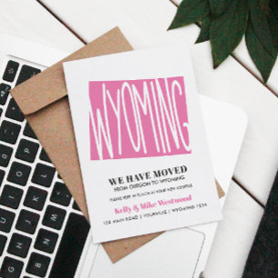 Wyoming We've moved New address New Home Postcard