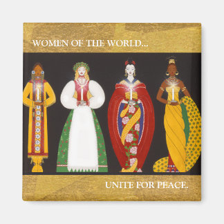 X004_Women of the World, WOMEN OF THE WORLD...,... Magnet