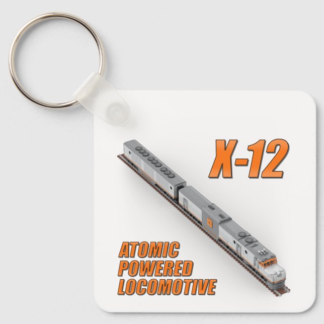 X-12 Atomic Powered Locomotive Dual-Sided Keychain (Front)