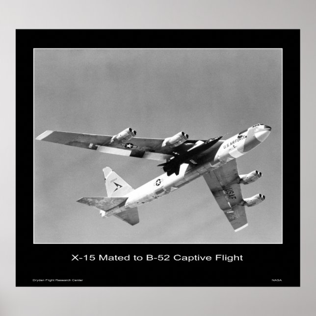 X-15 mated to a B-52 in captive flight - NASA Poster (Front)
