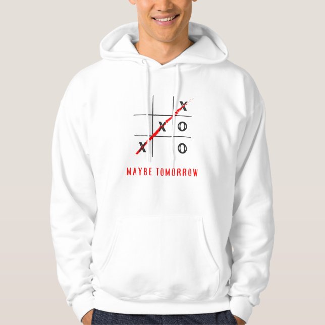 x and o,  maybe tomorrow hoodie (Front)