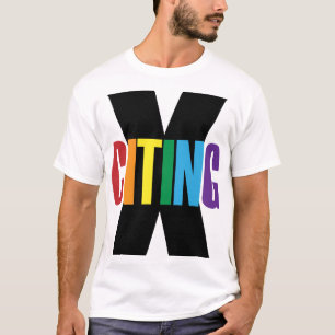X-Citing Exciting Black Rainbow Original Letters T-Shirt