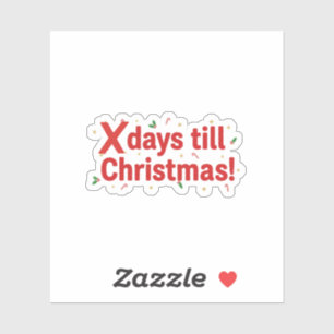 X Days Till Christmas Countdown Fun Holiday Custom