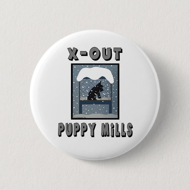 X-OUT PUPPY MILL Button (Front)
