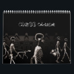 X-Ray Skeletons Midnight Stroll Black Sepia Calendar<br><div class="desc">X-Ray Skeletons Midnight Stroll Black Sepia Printed on clothing,  gift items,  party favours and more. Easy to personalise.</div>