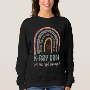 X Ray Tech Radiology Team Rad Tech Week Radiation  Sweatshirt