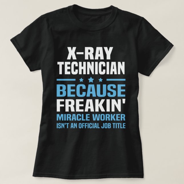 X-Ray Technician T-Shirt (Design Front)