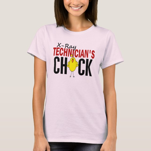 X-Ray Technician's Chick T-Shirt (Front)