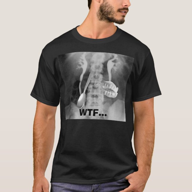 x-ray, WTF... T-Shirt (Front)