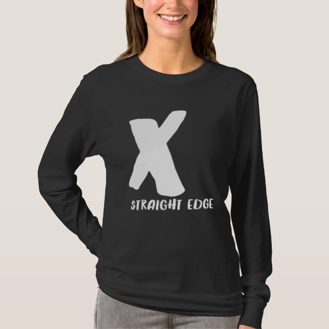 X Straight Edge  Hardcore Punk Rock Stay Straight T-Shirt (Front)