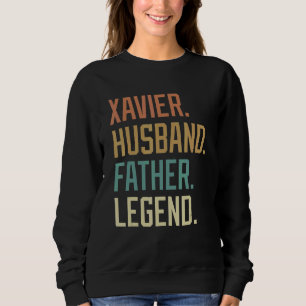 Xavier Husband Father Legend Father's Day Retro Sweatshirt