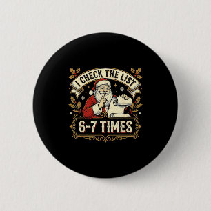 Xmas 67 Six Seven Meme Santa 67 I Check The List 6 6 Cm Round Badge