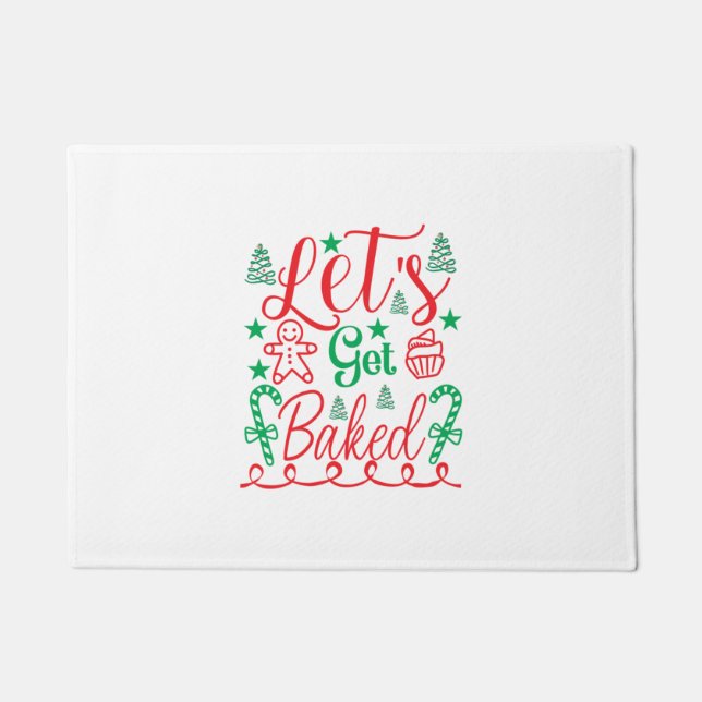 Xmas Art Let Get Baked Doormat (Front)