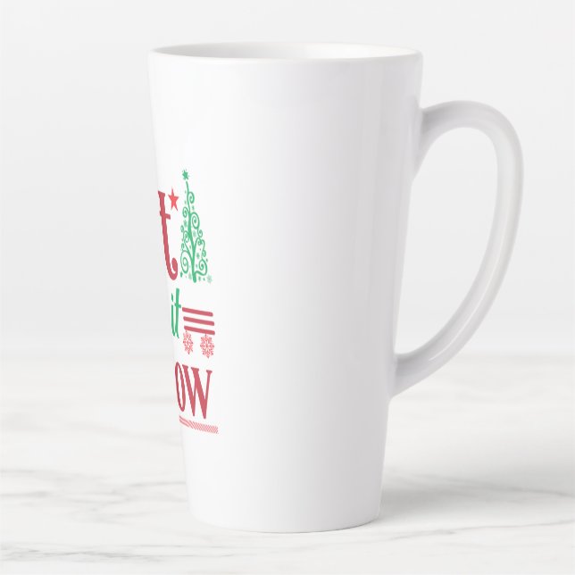 Xmas Art Let Is Snow Latte Mug (Right)
