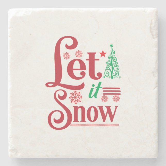 Xmas Art Let Is Snow Stone Coaster (Front)