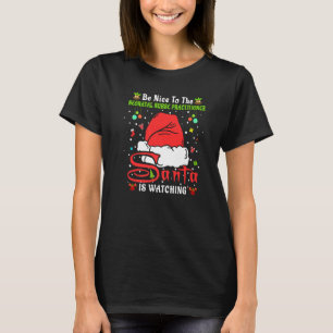 Xmas Be Nice To The Neonatal Nurse Practitioner Ch T-Shirt