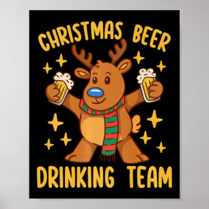 Xmas Beer Drinking Team Reinbeer Holiday Christmas Poster