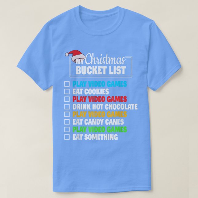 Xmas Bucket List Santa Hat Funny Video Gamer Boys  T-Shirt (Design Front)