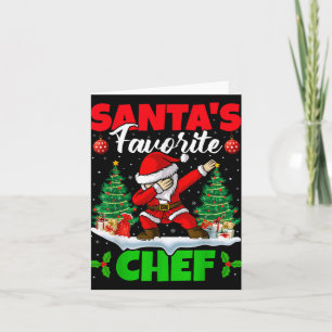 Xmas Dabbing Santas Favorite Chef Christmas T Shir Card