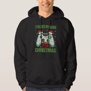 Xmas Gamer I Paused My Game For Cookies Ugly Chris Hoodie