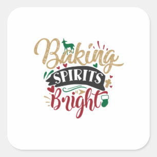Xmas Gift   Baking Spirits Bright Square Sticker