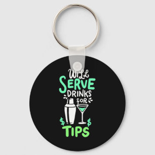 Xmas Gift   Bartender Will Serve Drinks For Tips Key Ring