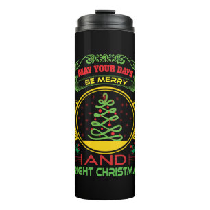 Xmas Gift Be Merry And Bright Christmas Thermal Tumbler