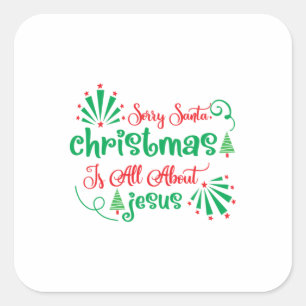 Xmas Gift Christmas Is All Square Sticker