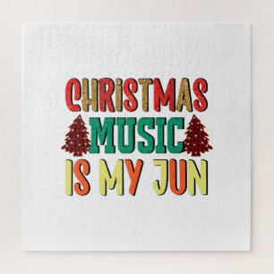 Xmas Gift Christmas Music Is My Jun Jigsaw Puzzle
