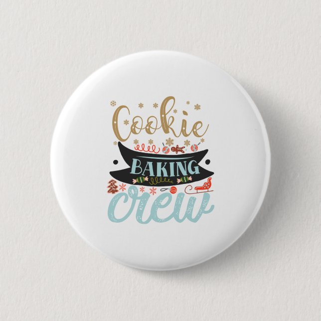 Xmas Gift | Cookie Baking Crew 6 Cm Round Badge (Front)