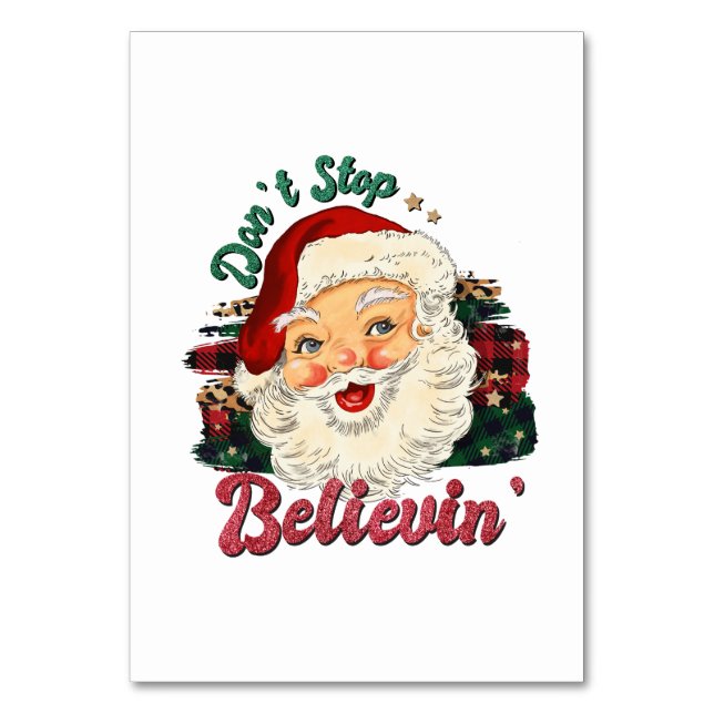 Xmas Gift Do Not Stop Believe Table Number (Front)