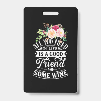 Xmas Gift | Good Friend And Some Wine ID Badge